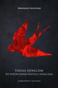 Okładka: Usługi społeczne we współczesnej polityce społecznej