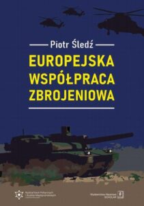 Okładka: Europejska współpraca zbrojeniowa
