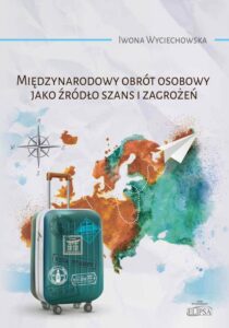 Okładka: Międzynarodowy obrót osobowy jako źródło szans i zagrożeń