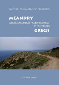 Okładka: Meandry europejskiego państwa narodowego na przykładzie Grecji