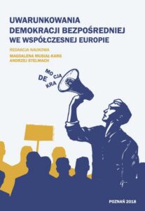 Okładka: Uwarunkowania demokracji bezpośredniej we współczesnej Europie