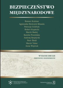 Okładka: Bezpieczeństwo Międzynarodowe. Wydanie drugie - zmienione i rozszerzone