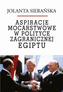 Okładka: Aspiracje mocarstwowe w polityce zagranicznej Egiptu