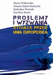 Okładka: Problemy i wyzwania stojące przed Unią Europejską