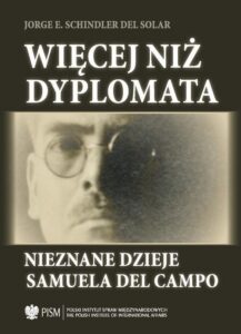 Okładka: Więcej niż dyplomata. Nieznane dzieje Samuela del Campo