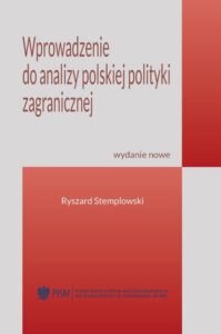 Okładka: Wprowadzenie do analizy polskiej polityki zagranicznej. Wydanie nowe