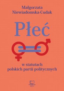 Okładka: Płeć w statutach polskich partii politycznych