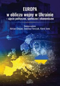 Okładka: Europa w obliczu wojny w Ukrainie - ujęcie polityczne, społeczne i ekonomiczne