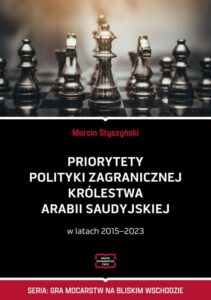Okładka: Priorytety polityki zagranicznej Królestwa Arabii Saudyjskiej