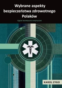 Okładka: Wybrane aspekty bezpieczeństwa zdrowotnego Polaków. Ujęcie teoretyczno-empiryczne
