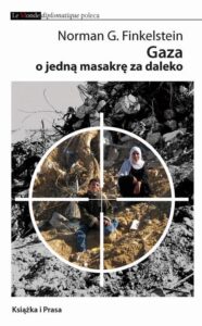 Okładka: Gaza - o jedną masakrę za dużo