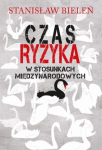 Okładka: Czas ryzyka w stosunkach międzynarodowych