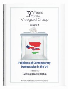 Okładka: 30 years of the Visegrad Group. Volume 4: Problems of Contemporary Democracies in V4