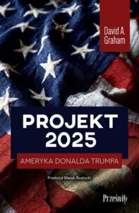 Okładka: Projekt 2025. Ameryka Donalda Trumpa