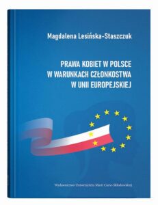 Okładka: Prawa kobiet w Polsce w warunkach członkostwa w Unii Europejskiej