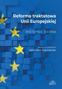 Okładka: Reforma traktatowa Unii Europejskiej. Wstępna ocena