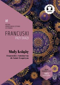 Okładka: Mały Książę.. Francuski z Antoine᾿em de Saint-Exupérym