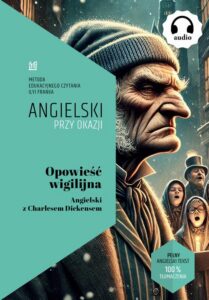 Okładka: Opowieść wigilijna. Angielski z Charlesem Dickensem