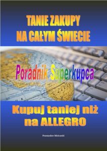 Okładka: Tanie zakupy na całym świecie. Poradnik superkupca