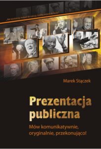 Okładka: Prezentacja publiczna. Mów komunikatywnie, oryginalnie, przekonująco
