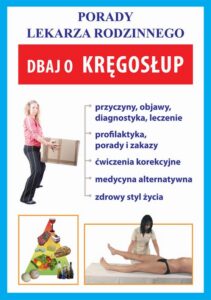 Okładka: Dbaj o kręgosłup. Porady lekarza rodzinnego