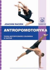 Okładka: Antropomotoryka. Teoria motoryczności człowieka w zarysie