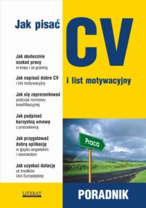 Okładka: Jak pisać CV i list motywacyjny. Poradnik