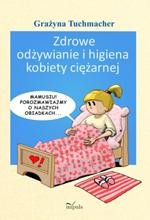 Okładka: Zdrowe odżywianie i higiena kobiety ciężarnej