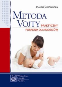 Okładka: Metoda Vojty. Praktyczny poradnik dla rodziców