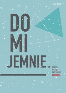 Okładka: Domijemnie. Dobrze, miło i przyjemnie, codziennie