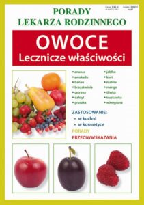 Okładka: Owoce. Lecznicze właściwości. Porady lekarza rodzinnego