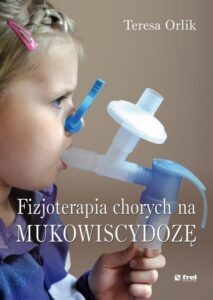 Okładka: Fizjoterapia chorych na mukowiscydozę