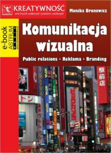 Okładka: Komunikacja wizualna Public relations Reklama Branding