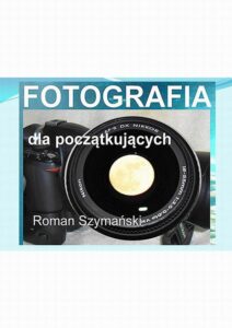 Okładka: Fotografia dla początkujących