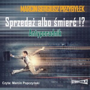 Okładka: Sprzedaż albo śmierć!?. Antyporadnik