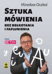 Okładka: Sztuka mówienia bez bełkotania i faflunienia