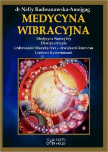 Okładka: Medycyna wibracyjna. Medycyna Nowej Ery. Dźwiękoterapia. Uzdrawianie Muzyką Sfer - dźwiękami Kosmosu. Leczenie kamertona