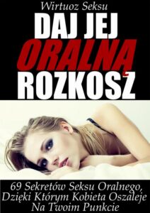 Okładka: Daj jej oralną rozkosz