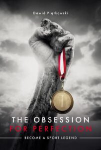 Okładka: The Obsession for Perfection. Become a sport legend
