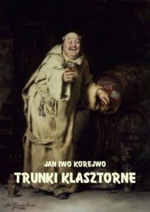 Okładka: Trunki klasztorne