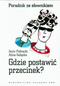 Okładka: Gdzie postawić przecinek?. Poradnik ze słownikiem