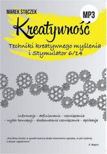 Okładka: KREATYWNOŚĆ. Techniki twórczego myślenia i Stymulator 6/14