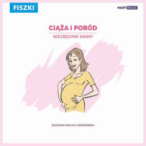 Okładka: Ciąża i poród – niezbędnik Mamy