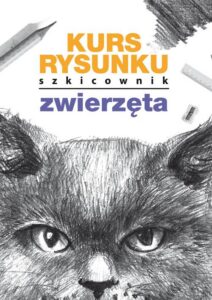 Okładka: Kurs rysunku Szkicownik Zwierzęta