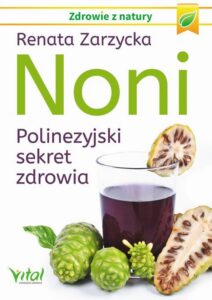 Okładka: Noni. Polinezyjski sekret zdrowia