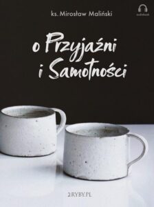Okładka: O przyjaźni i samotności