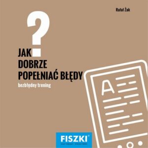 Okładka: Jak dobrze popełniać błędy?