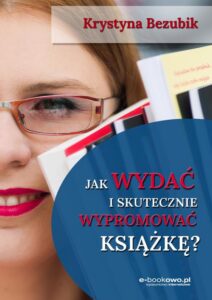 Okładka: Jak wydać i skutecznie wypromować książkę