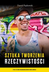 Okładka: Sztuka tworzenia rzeczywistości