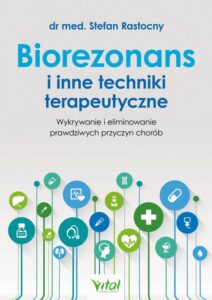 Okładka: Biorezonans i inne techniki terapeutyczne.
